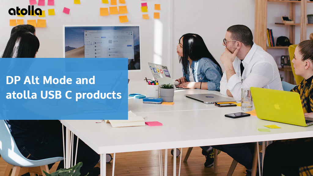 Guide to USB-C Alternate Modes and Compatibility List for atolla USB C Video Products